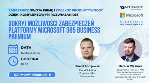 Odkryj możliwości zabezpieczeń platformy Microsoft 365 Business Premium