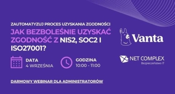 Jak zautomatyzować proces uzyskania zgodności z NIS2, ISO27001 i SOC2?